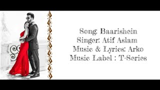 BAARISHEIN - Atif Aslam Full Song With Lyrics ▪ Arko Ft. Nushrat Bharucha