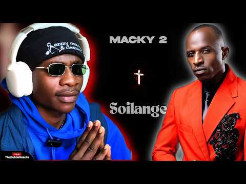 Macky2 - Soilange | The BUBBA REACTS (This Hit Deep)