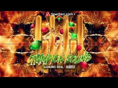 Sandro Silva x Kevu-Champion Sound