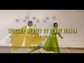 Worship Medley By Benny Joshua Dance Cover Christmas