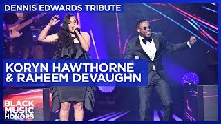 Koryn Hawthorne & Raheem DeVaughn | Black Music Honors