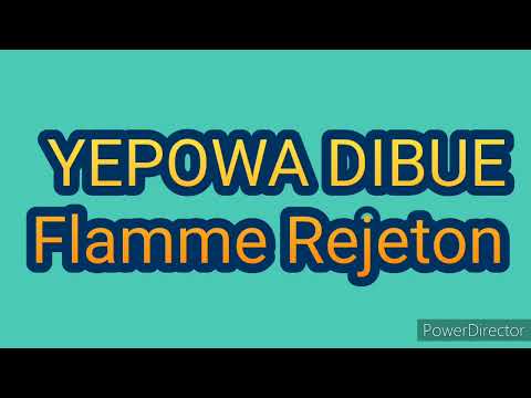 YEPOWA DIBUE _Flamme Rejeton