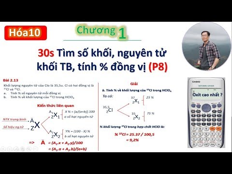 ✔ Hóa10| PP Tìm nhanh % đồng vị trong hợp chất, NTK trung bình (P8)