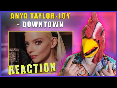 SHE CAN SING?! | Anya Taylor Joy - Downtown | ROOSTER REACTS