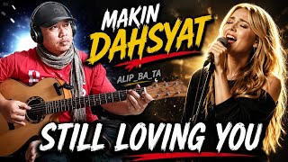 Download lagu MAKIN DAHSYAT KOLABORASI TERBARU‼️STILL LOVING YOU - SCORPIONS | Alip Ba Ta Feat Soul mi mp3
