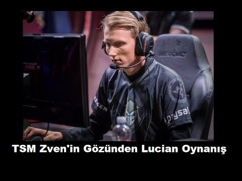 TSM Zven'in Gözünden Lucian Oynanış - TSM VS Fnatic - TSM Zven Pro View POV Point Of View