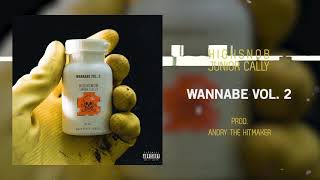 Highsnob Feat. Junior Cally - WANNABE VOL.2 Prod. by Andry The Hitmaker