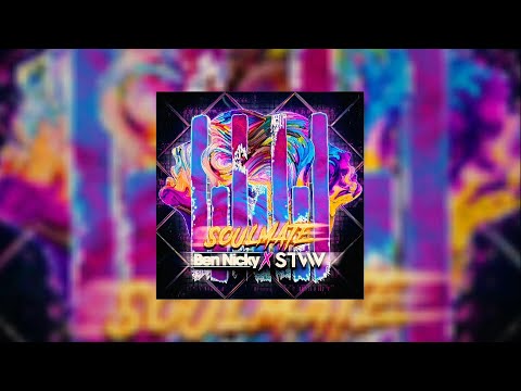 Soulmate (Outro Edit) - Ben Nicky x STVW...