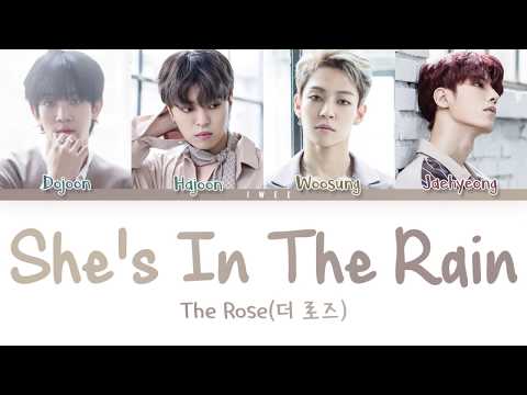 THE ROSE (더 로즈) – She's In The Rain (Han|Rom|Eng) Color Coded Lyrics/한국어 가사