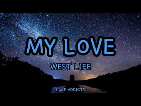 My Love by West Life | 1 hour Lyric Video