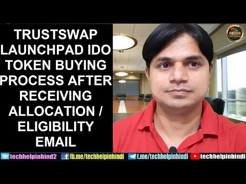 TRUSTSWAP LAUNCHAP IDO TOKEN BUYING PROCESS AFTER ALLOCATION / ELIGIBILITY EMAIL Video