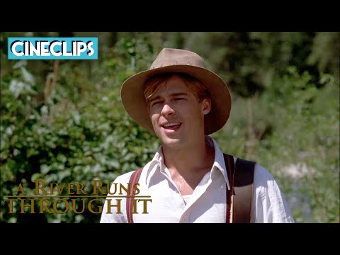 A River Runs Through It | Church, Work and Fishing  | CineStream
