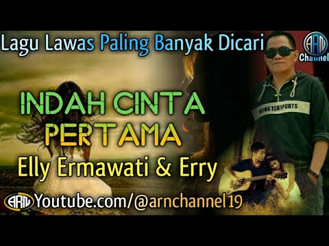 Lagu lawas paling banyak dicari ][ Indah cinta pertama ~ Elly Ermawati ][ Kumpulan lagu hits terbaik