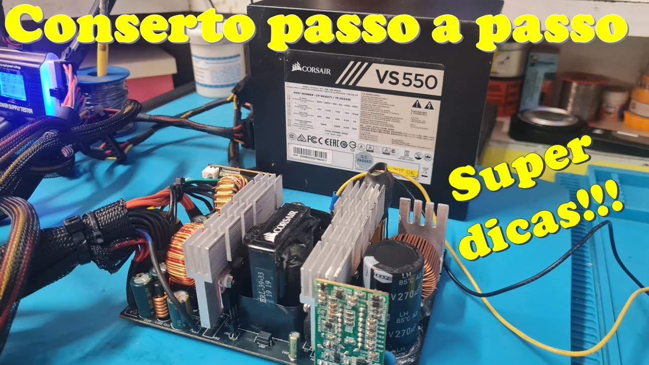 Conserto fonte ATX Corsair passo a passo. Vídeo rico em detalhes para quem quer aprender a reparar.