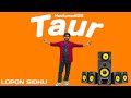 TAUR FULL VIDEO SONG MANIKUMAR0008 LOPON SIDHU NEW SONG