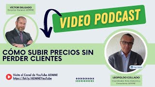 Cómo Aumentar Precios Sin Perder Clientes