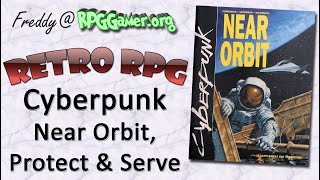 RetroRPG: Cyberpunk Near Orbit and Protect & Serve