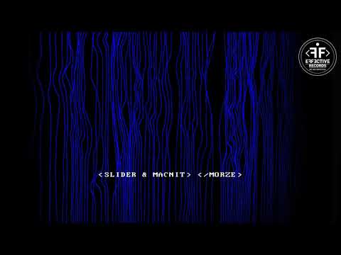 Slider & Magnit - Morze