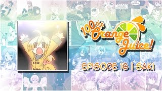 Saki | 100% Orange Juice - Episode 16