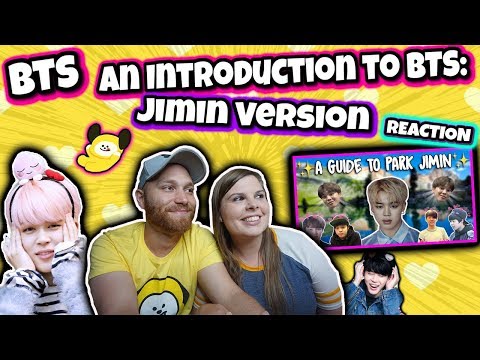 An Introduction to BTS: Jimin Version Reaction Video