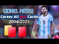Lionel Messi Career All Red Cards 2004 - 2021