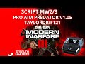 Tuto CronusZen - Script MW2/3 - Taylordrift21 Pro_Aim_Predator v1.05