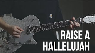 Raise A Hallelujah | Electric Guitar Playthrough | Jonathan David & Melissa Helser