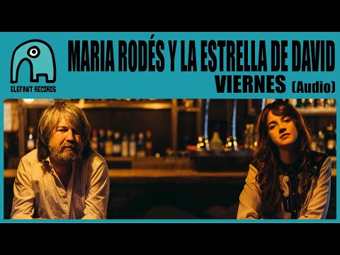 MARIA RODÉS Y LA ESTRELLA DE DAVID - Viernes [Audio]