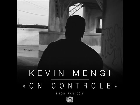 Kevin Mengi - On Controle (freestyle)