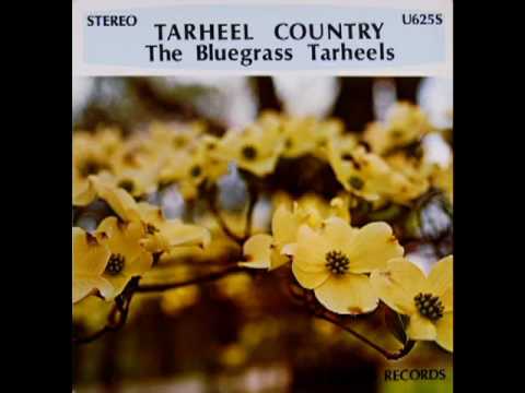 Tarheel Country [1972] - The Bluegrass Tarheels