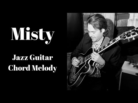 Misty - Jazz Guitar Chord Melody