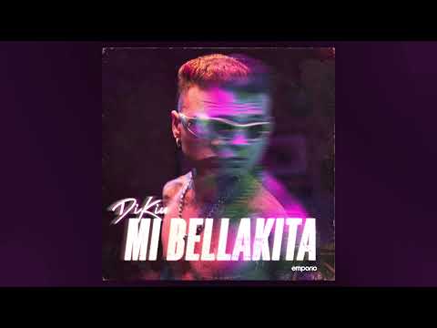 DIKIU - Mi Bellakita (Official Audio)