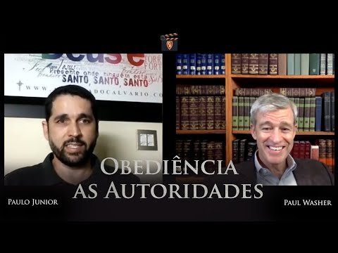 Até que Ponto Devemos Obedecer as Autoridades? - Paulo Junior e Paul Washer