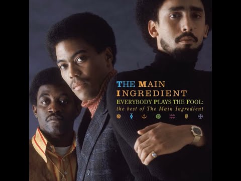 The Main Ingredient...Everybody Plays The Fool...Extended Mix...
