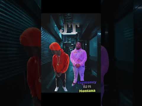 JT- Ezymoney Rj Ft Montana