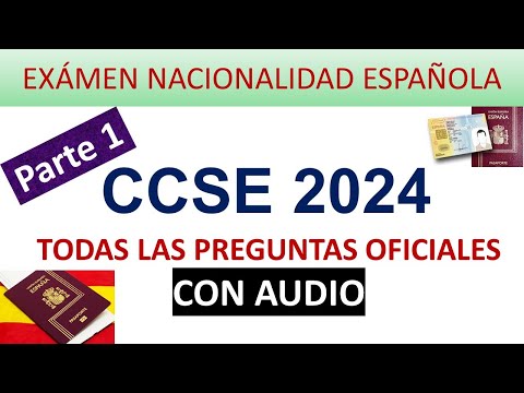 CCSE 2024 PREGUNTAS OFICIALES EXAMEN NACIONALIDAD PARTE 1