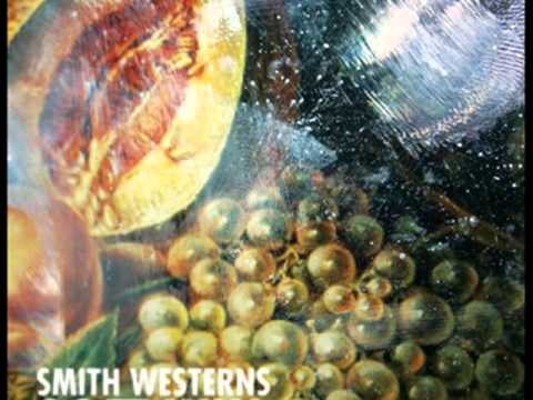 Smith Westerns - XXIII