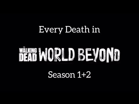 Every Death in The Walking Dead World Beyond. Not incl. Walkers/Unnamed Walkers