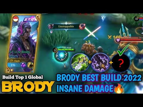 BRODY BEST TOP BUILD 2022 !!! INSANE DAMAGE !!! - Build Top 1 Global Brody - MLBB