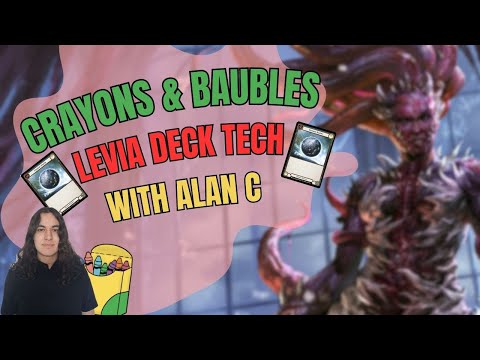 Crayons & Baubles w. Alan C - Levia Deck Tech