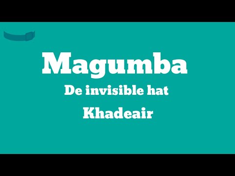 Magumba lyrics - khadeair (De invisible hat lyrics)