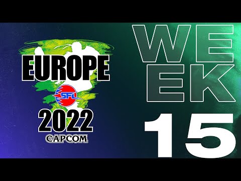 Street Fighter League Pro Europe 2022 – WEEK 15