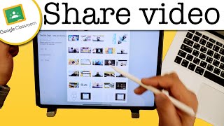 How to Share Video Lessons to Google Classroom