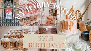 My Harry Potter Themed 30th Birthday Party!