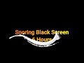 Snoring Black Screen 6 Hours