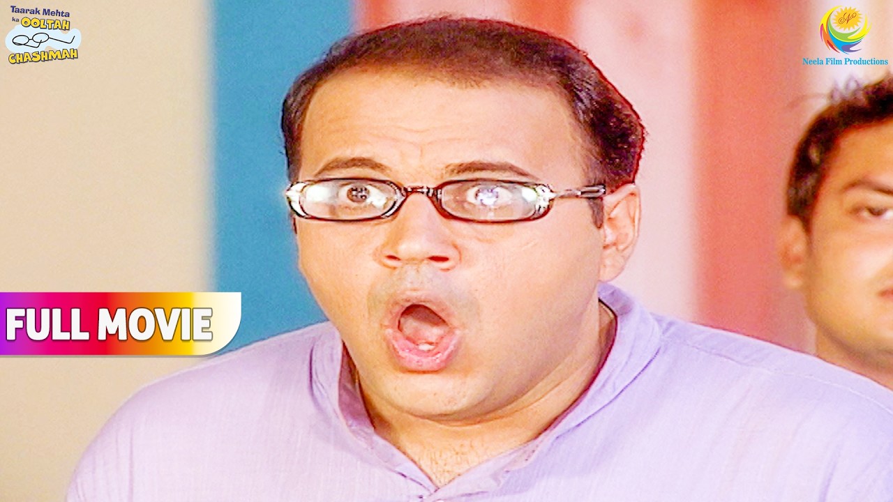 Jetha Ke मुह से अपनी तारीफ Sun Kar Bhide Hua Khush ! | FULL MOVIE | Taarak Mehta Ka Ooltah Chashmah