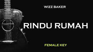 Download lagu Rindu Rumah - Wizz Baker (Karaoke Akustik Gitar) Female Key | Rindu rumah, aku rindu pulang mp3