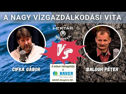Nagy vízgazdálkodási vita: Balogh Péter vs Cifka Gábor | Természetes vagy ipari vízvisszatartás?