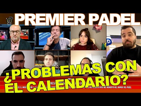 Premier Padel. ¿Calendario complicado? Programa 85