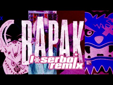 BAPAK (Loserboi Remix) - ucokngocok, xxxtungkikan, Red Uzi, Lil Cod